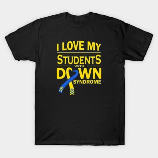 I Love My Students with Down Syndrome T-Shirt